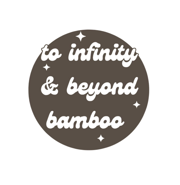 To Infinity & Beyond Bamboo